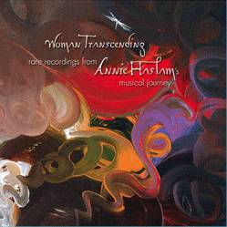 Annie Haslam : Woman Transcending